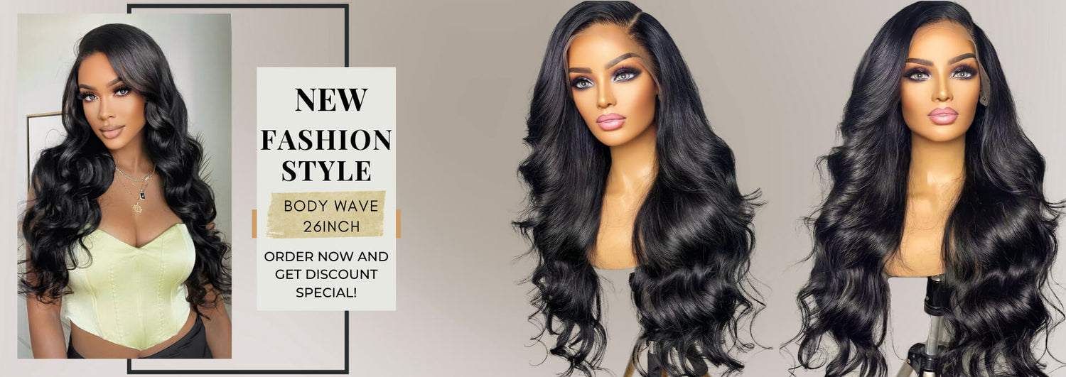 New Fashion Style Body Wave 26 Inch Order Now And Get Discount Special